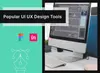 Most Popular UI UX Design Tools